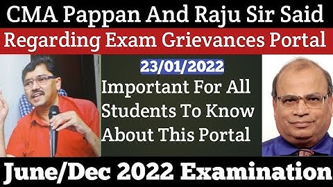 CMA Pappan Sir And Raju Sir Said Regarding New Exam Grievances Portal Launch For June/Dec 2022