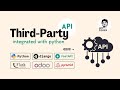 Third-Party API Management with Python | Django, FastAPI, Odoo | 3 Real Projects
