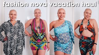 Fashion Nova Vacation Haul!
