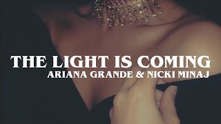 the light is coming - ariana grande, nicki minaj // lyrics