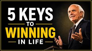 5 KEYS 🗝️ to WINNING in Life | Jim Rohn Motivation | Success Mindset That Changes Everything