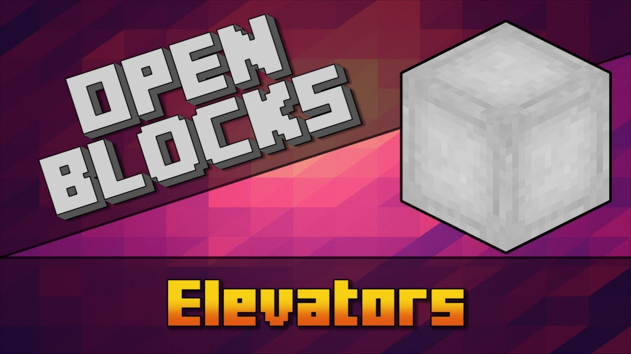 Openblocks Elevators Youtube