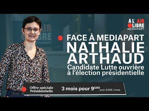 À l'air libre (214) Nathalie Arthaud est face à Mediapart