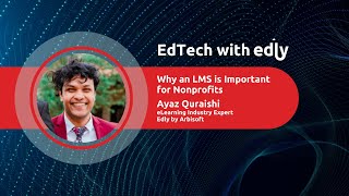 Why an LMS is important for Nonprofits? | Edly by Arbisoft