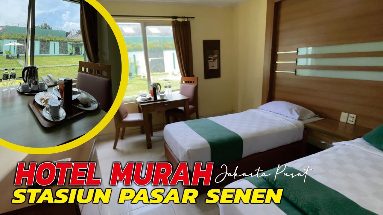 HOTEL MURAH STASIUN PASAR SENEN