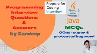 Java MCQ | Object Oriented Programming MCQ - OOPs  Super & Protected keyword | Interview Questions Wealth