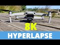 HYPERLAPSE 8K avec le MAVIC AIR 2