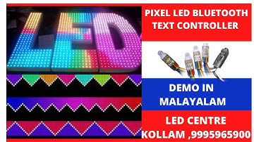 PIXEL LED BLUETOOTH TEXT CONTROLLER - LED CENTRE- KERALA - 9995965900