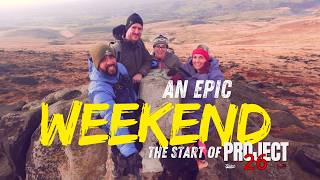 Project 26 | This Weekend Changed Everything (Ep.1)
