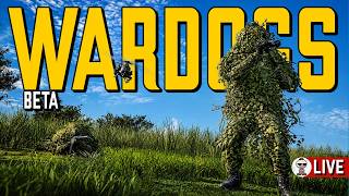 🔴LIVE | WARDOGS Beta | LETS GO!