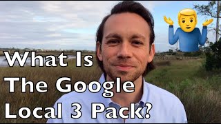 What Is The Google Local 3 Pack? (for beginners) | Local SEO