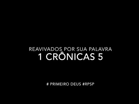 1 Crônicas 5 - Reavivados por sua Palabra #RPSP