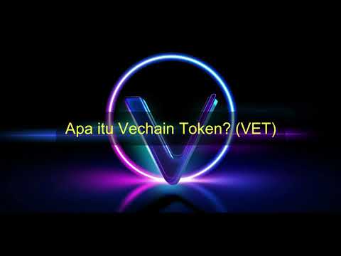 Apa itu VET (Vechain) Token?