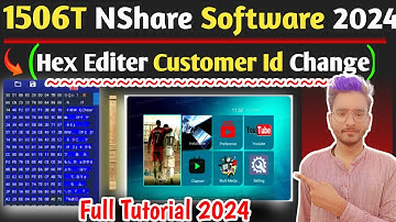 1506t Nshare Server Software 2024 | 1506 Customer Id Change In Mobile📲 | Software Full Tutorial 2024