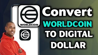 How to Convert Worldcoin to Digital Dollars (Easy Step)2025 Wealth