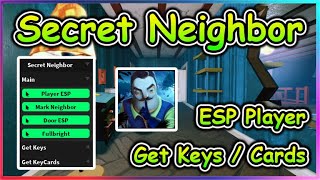 Roblox Secret Neighbor Script - ESP Player | Get All Items & More