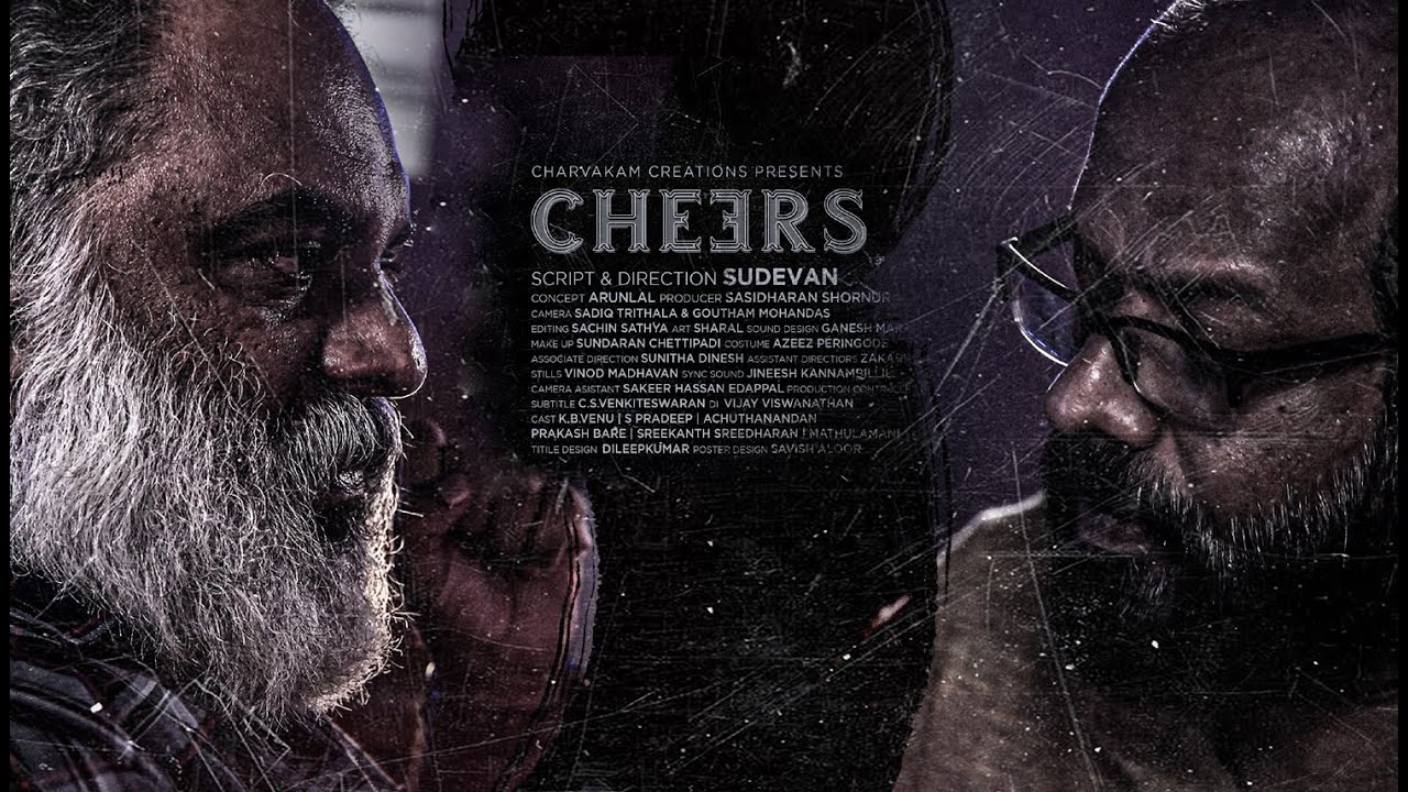 CHEERS     (malayalam short film)2022