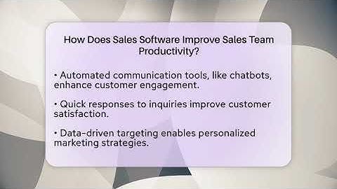 How Does Sales Software Improve Sales Team Productivity? | Sales Saas Breakdown News