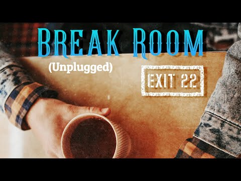 "Break Room (Unplugged Version)" – An Country Anthem for the 9-to-5 Soul by Exit 22 Music 🧠💼🎶