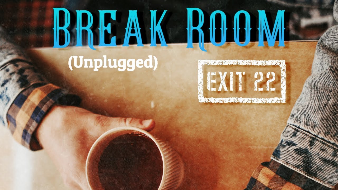 "Break Room (Unplugged Version)" – An Country Anthem for the 9-to-5 Soul by Exit 22 Music 🧠💼🎶