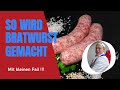 Frnkische grobe bratwurst  so macht man bratwurst  