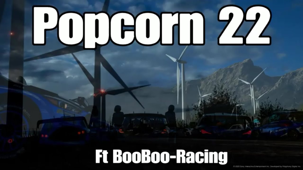 BooBoo-Racing - Popcorn 22. Gran Turismo Sport. 22 minutes of Action from various Races.