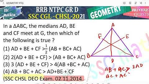 In a ΔABC, the medians AD, BE and CF meet at G, then which ofthe following is true ?