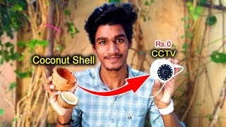 தேங்காய் மூடியில் சிசிடிவி கேமரா செய்யலாமா😲 || Make Coconut Shell  CCTV at home || Mr.Adam bro ||