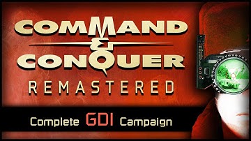 Command and Conquer Remastered Complete GDI Campaign Gameplay Walkthrough No Commentary