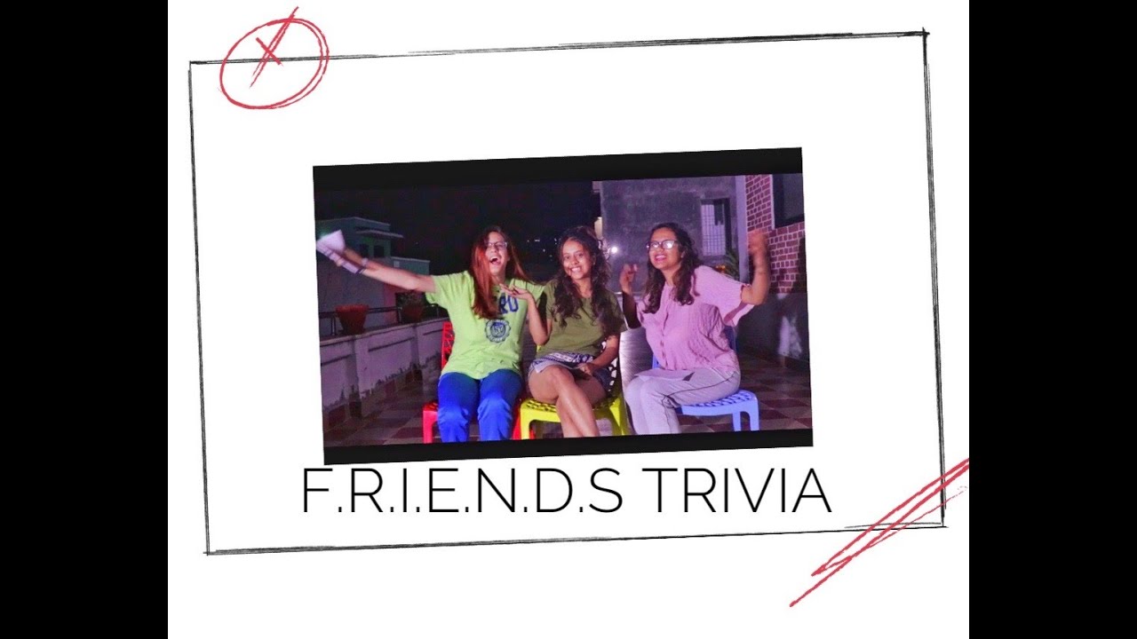  FRIENDS TRIVIA YouTube