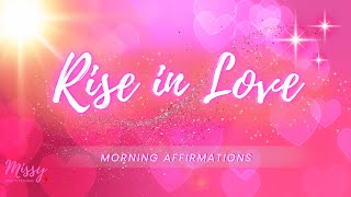 Rise in Love 💕 Morning Affirmations to Attract Deep Love & Connection ✨💖 screenshot 4