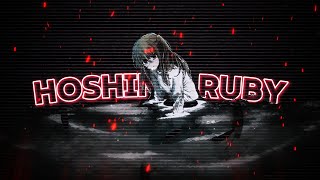 Hoshino Ruby - Let The World Burn Oshi No Ko Amv
