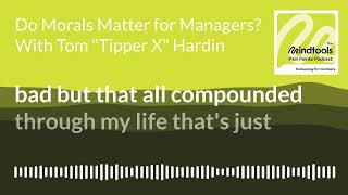 The Difference Between Mistakes and Bad Decisions with Tom Hardin │ Mindtools Pain Points podcast
