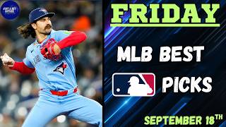 Friday's MLB Best Picks, Props, & Predictions! Guide