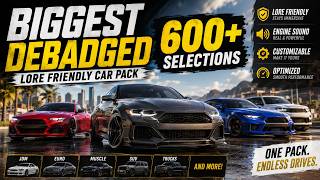 Biggest Debadged Lore Friendly Car Pack | 600+ Selections | Engine Sound | Optimized - Customizable!