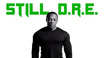 Dr Dre’s REAL Story Behind "STILL D.R.E"