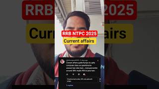 RRB NTPC 2025 CURRENT AFFAIRS KITNE MONTH KA PADHE? RRB NTPC GS 🙄 #rrbntpc