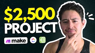 Watch Me Build A Real Make.com Client Project For $2.5K