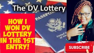 DV 2023|| TIPS ON HOW TO WIN DV 2023😍Learn From  a DV Winner🇰🇪🇺🇸