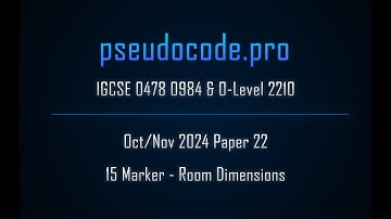 [15 Marker] Room Dimensions - IGCSE 0478 0984 / O-Level 2210 | Oct/Nov 2024 Paper 22