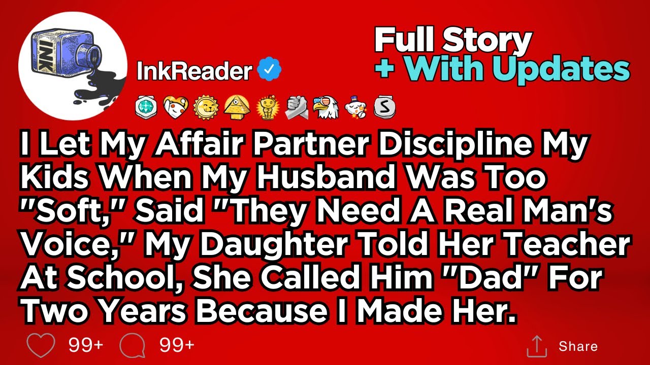 I Cheated And Made My Kids Call My Affair Partner 'Dad'—Teacher Exposed It