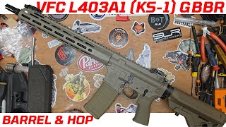 VFC L403A1 (KS-1) Barrel & Hop Upgrade..... Kinda