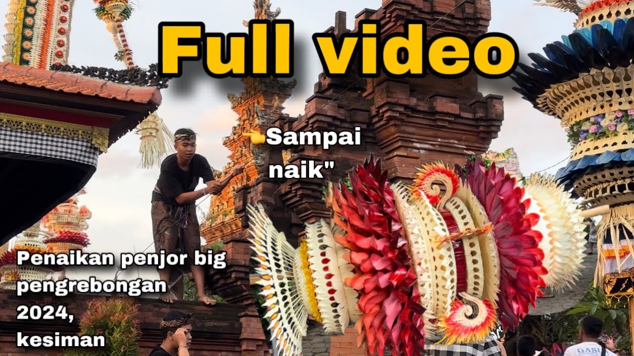 PENJOR PENGREBONGAN 2024‼️ KESIMAN GANAS🔥🔥#penjor #janur
