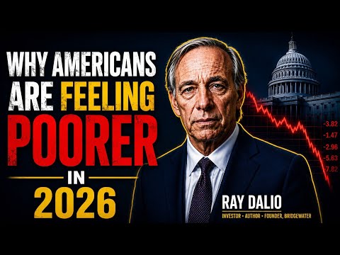 Thumbnail for Why Americans Are Feeling Poorer in 2026 | Ray Dalio