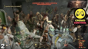 Fallout 4 Stream - Crowd Control Volume 2 pt. 2