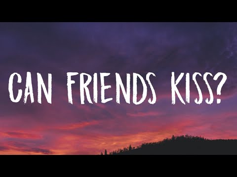 Camila Cabello Can Friends Kiss Lyrics