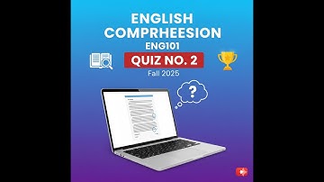 Eng101 Quiz No 2 Fall 2025 | Eng101 Quiz no 2 Solution 2025 |English Comprehension #eng101