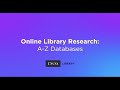 Online Library Research: A-Z Databases