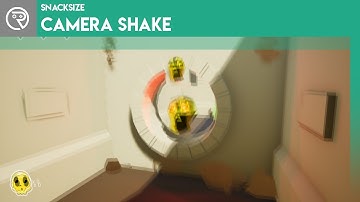 Unreal Engine 4 SnackSize - Camera Shake