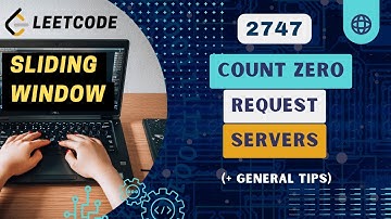 Count Zero Request Servers | Leetcode 2747 | Sorting + Sliding Window